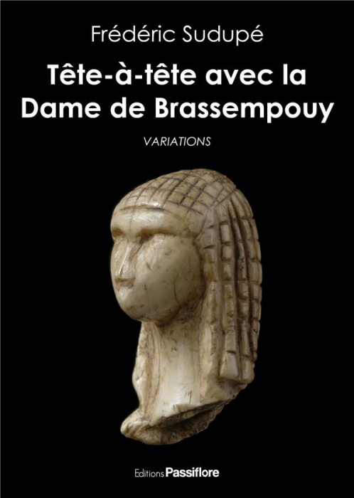 Emprunter Tête-à-tête avec la dame de Brassempouy. Variations livre