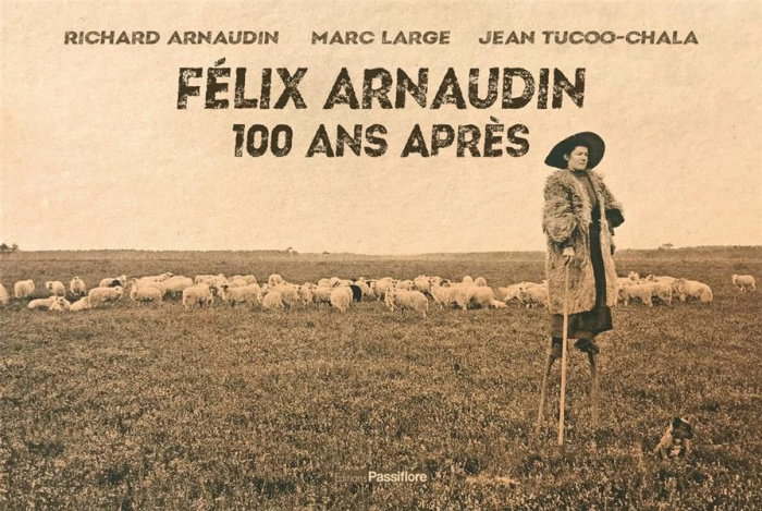 Emprunter Félix Arnaudin, 100 ans après livre