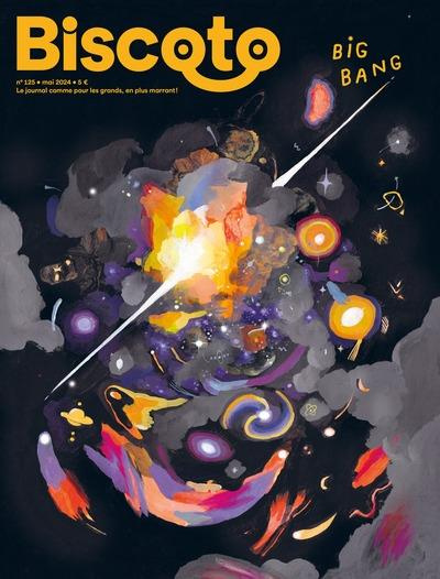 Emprunter Biscoto N° 125, avril 2024 : Big Bang livre