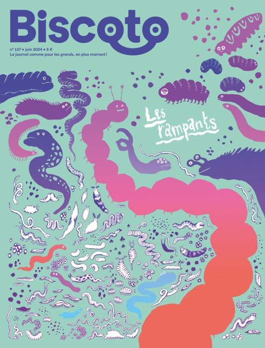 Emprunter Biscoto N° 127, juin 2024 : Les rampants livre