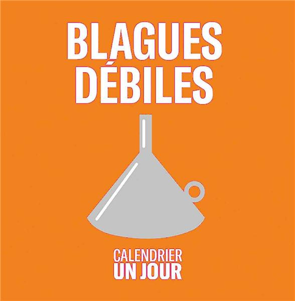 Emprunter Blagues débiles livre