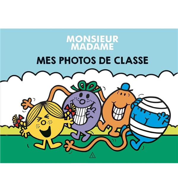 Emprunter Mes photos de classe Monsieur Madame livre