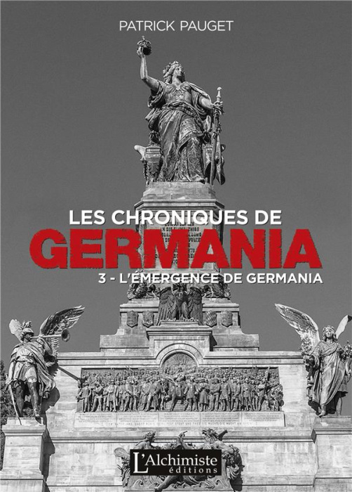 Emprunter Les chroniques de Germania Tome 3 : L'émergence de Germania livre