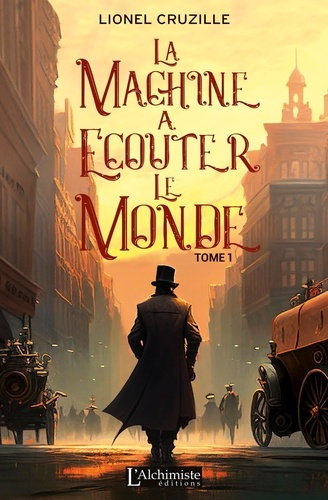 Emprunter La machine à écouter le monde Tome 1 livre