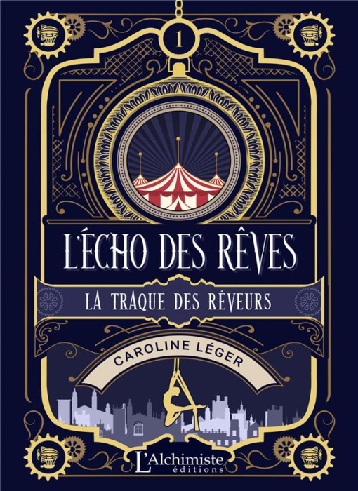 Emprunter L'écho des rêves. Tome 1, La traque des rêveurs livre