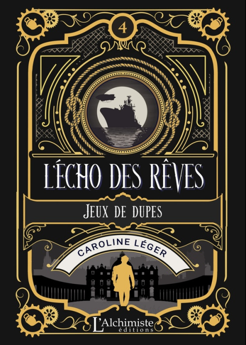 Emprunter L'écho des rêves - tome 4 : Jeux de dupes livre
