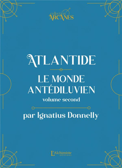 Emprunter Atlantide : Le monde antédiluvien. Tome 2 livre