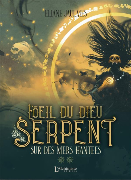 Emprunter L'oeil du dieu serpent Tome 2 : Sur des mers hantées livre