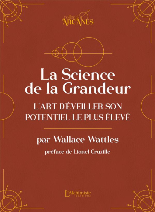Emprunter La science de la grandeur. L'art d'éveiller son potentiel le plus élevé livre