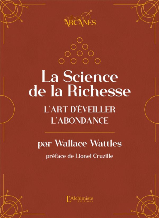 Emprunter La science de la richesse. L'art d'éveiller l'abondance livre