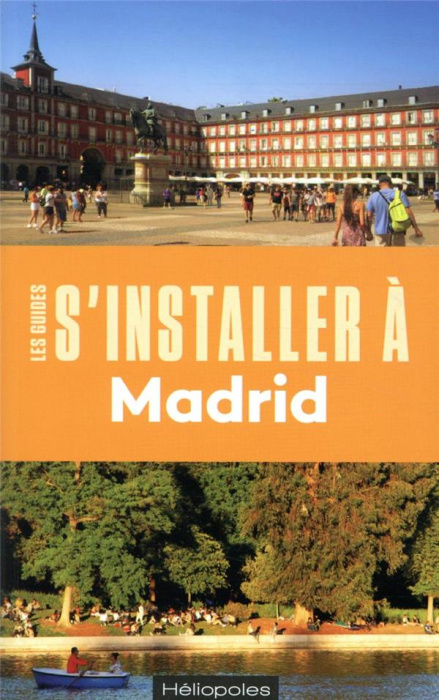 Emprunter S'installer à Madrid livre