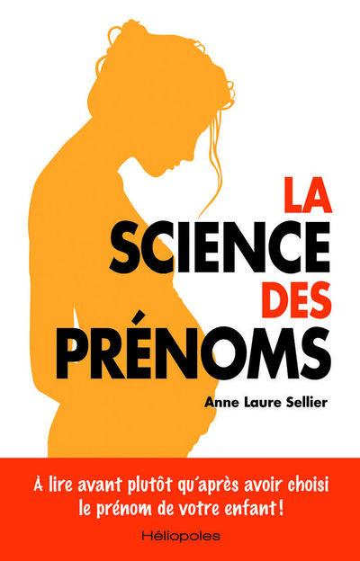 Emprunter La science des prénoms livre