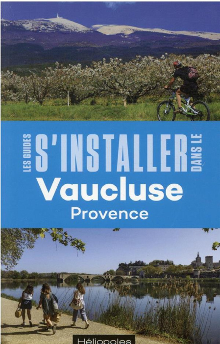 Emprunter S'installer dans le Vaucluse. Provence livre