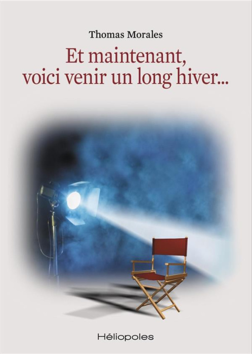 Emprunter Et maintenant, voici venir un long hiver... livre