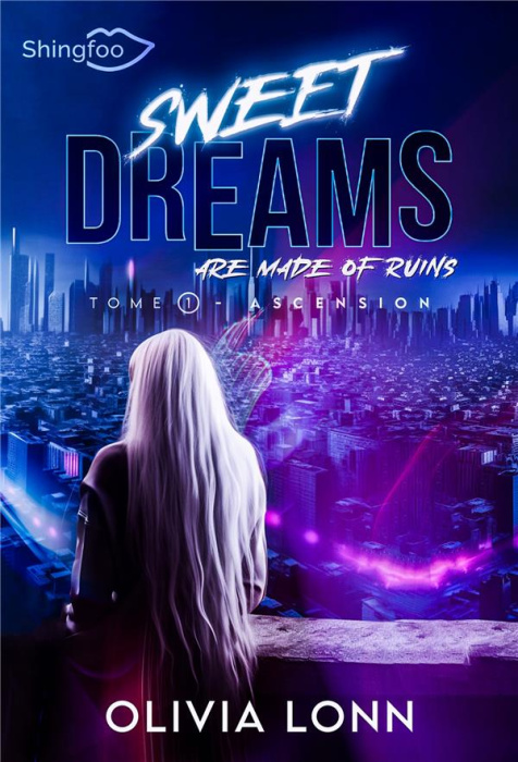 Emprunter Sweet Dreams are made of ruins Tome 1 : Ascension livre