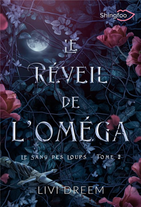 Emprunter Le sang des loups Tome 2 : Le réveil de l'oméga livre