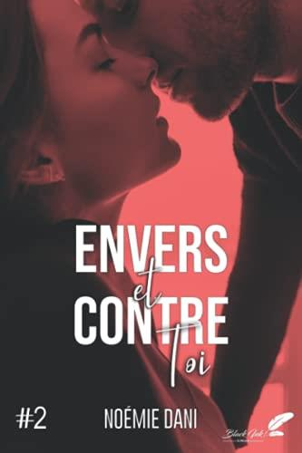 Emprunter Envers et contre toi Tome 2 livre