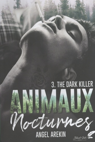 Emprunter Animaux nocturnes Tome 3 : The Dark Killer livre