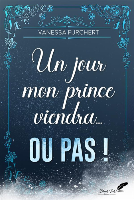 Emprunter Un jour mon prince viendra... ou pas ! livre