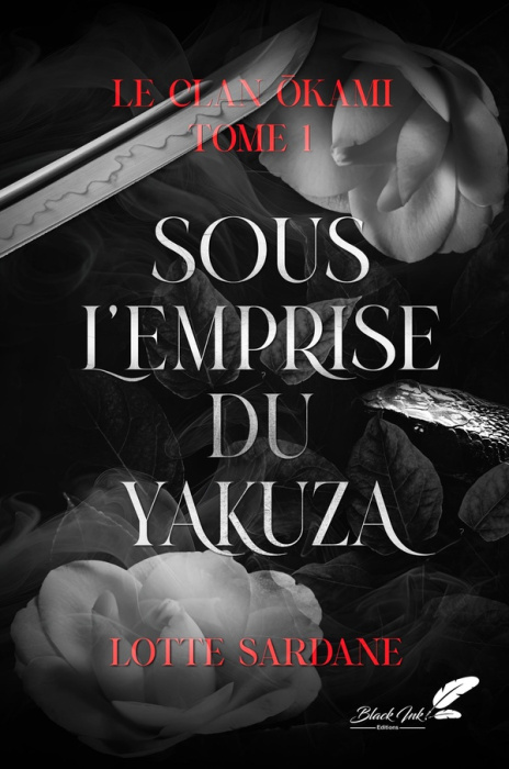 Emprunter Le clan Okami Tome 1 : Sous l'emprise du Yakuza livre