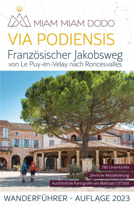 Emprunter MIAM MIAM DODO - VIA PODIENSIS - FRANZOSISCHER JAKOBSWEG (AUFLAGE 2023) DEUTSCHE AUSGABE livre