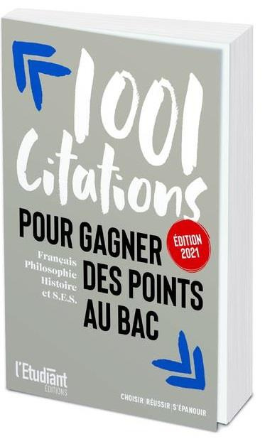 Emprunter 1001 citations pour gagner des points au bac. Français, philosophie, histoire et S.E.S., Edition 202 livre