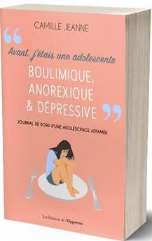 Emprunter Avant j'étais une adolescente boulimique, anorexique et dépressive livre