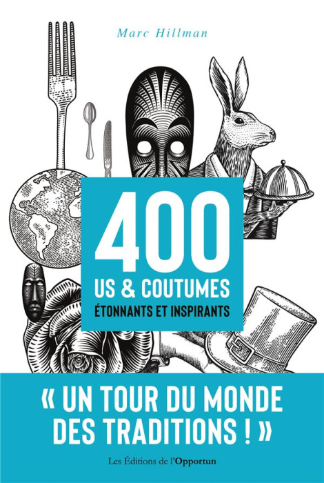 Emprunter 400 us et coutumes étonnants et inspirants livre