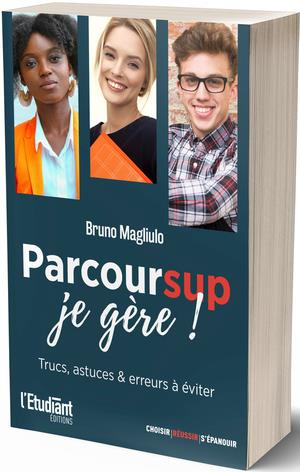 Emprunter Parcoursup je gère ! Trucs, astuces & erreurs à éviter livre