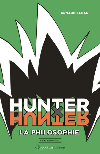 Emprunter Hunter x Hunter. La philosophie livre