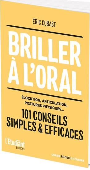 Emprunter Briller à l'oral . Elocution, articulation, posture physique... 101 conseils simples & efficaces livre