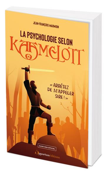 Emprunter La psychologie selon Kaamelott livre