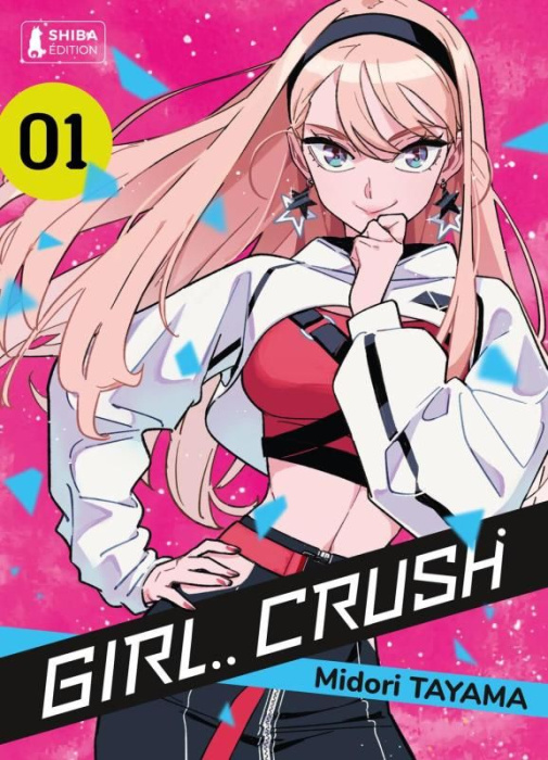 Emprunter Girl Crush Tome 1 livre