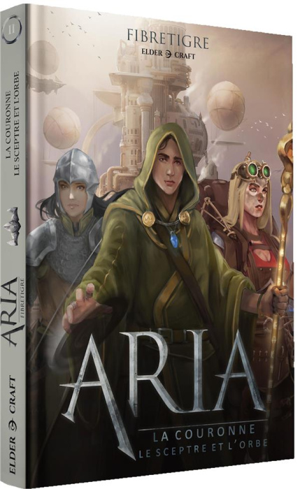 Emprunter Aria. Tome 2, La couronne, le sceptre, et l'orbe livre