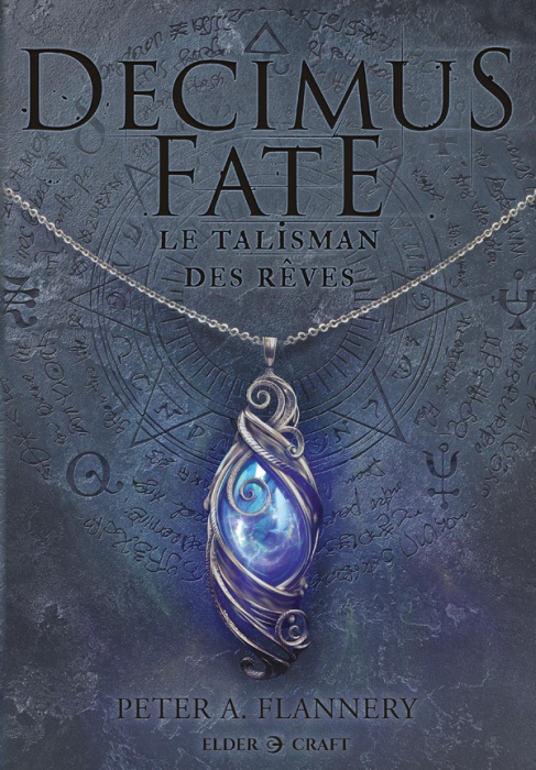 Emprunter Decimus Fate Tome 1 : Le Talisman des rêves livre