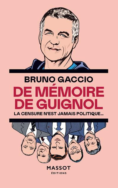 Emprunter De mémoire de Guignol. La censure n'est jamais politique livre