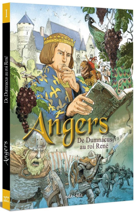 Emprunter Angers Tome 1 : De Dumnacus au roi René. De 51 av. J.-C. à 1480 livre