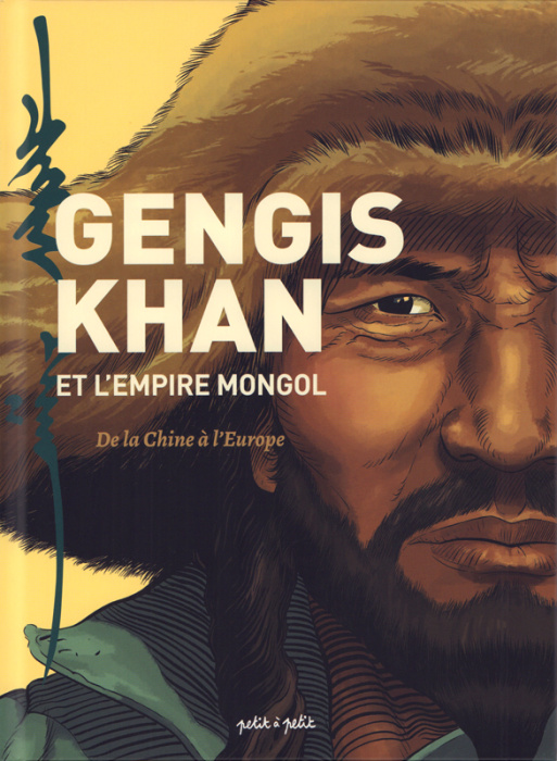 Emprunter Gengis Khan et l'empire Mongol. De la Chine à l'Europe livre