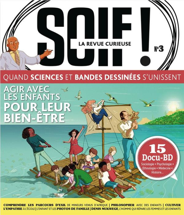 Emprunter Soif ! La revue curieuse ! N° 3 : Agir avec les enfants pour leur bien-être livre