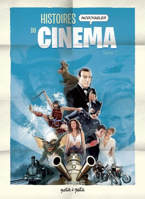 Emprunter Histoires incroyables du cinéma Tome 2 livre