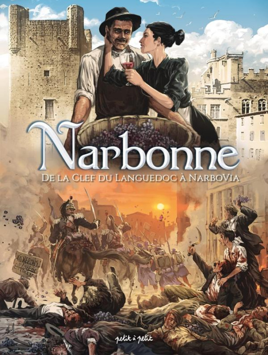 Emprunter Narbonne Tome 2 : De la clef du Languedoc à Narbo Via. De 1507 à aujourd'hui livre