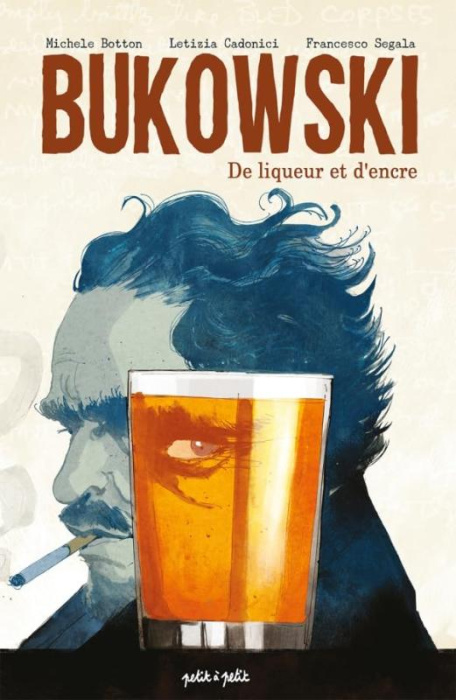 Emprunter Bukowski, de liqueur et d'encre livre