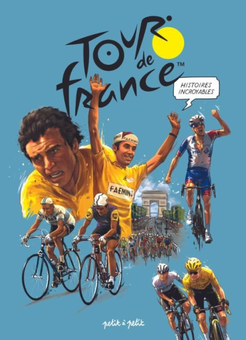 Emprunter Tour de France. Histoires incroyables livre