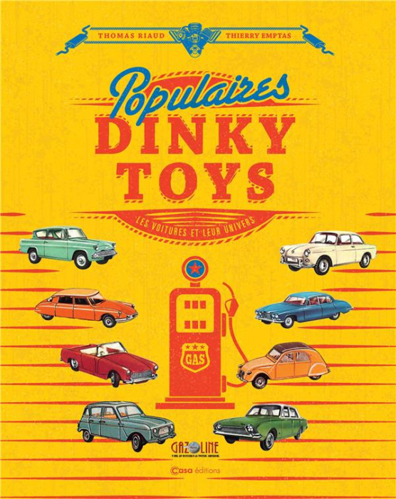 Emprunter Populaires Dinky Toys. Les voitures et leur univers livre