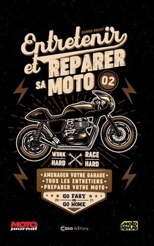 Emprunter Entretenir et réparer sa moto. Tome 2, Aménager votre garage, tous les entretiens, préparer votre mo livre