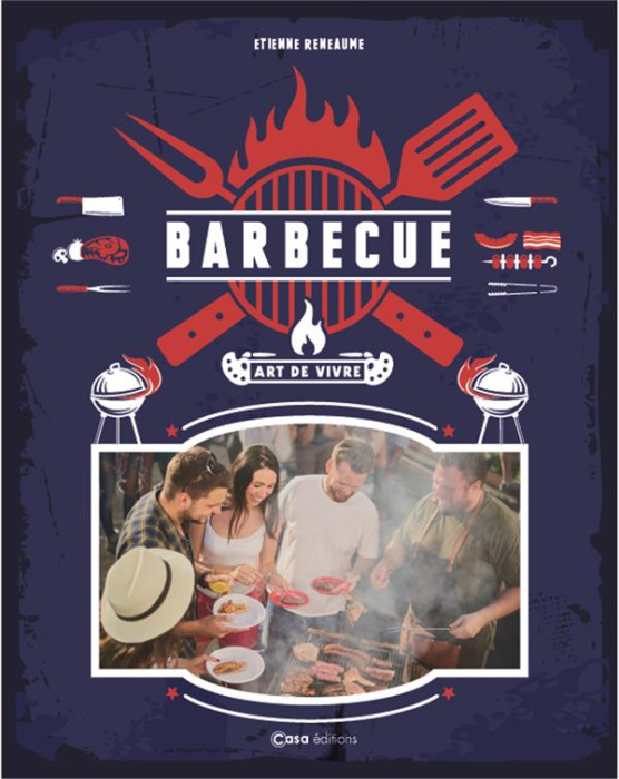 Emprunter Barbecue. Le dictionnaire amoureux livre