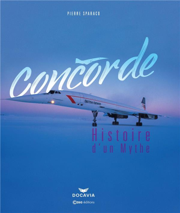 Emprunter Concorde. Histoire d'un mythe livre