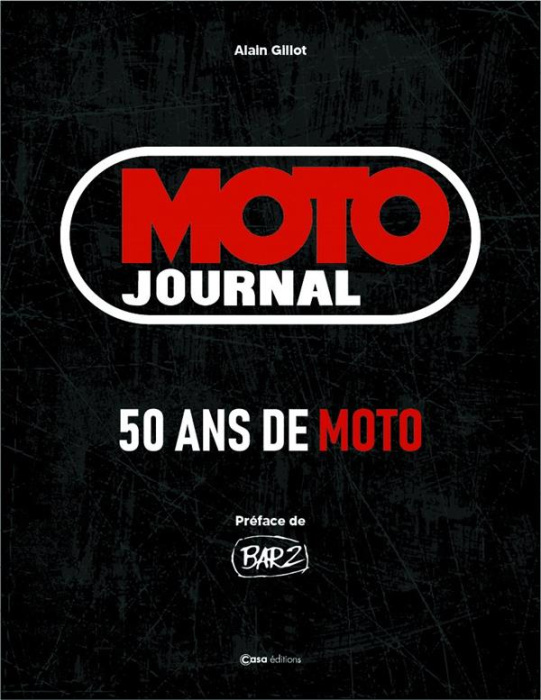 Emprunter Moto Journal. 50 ans de moto livre