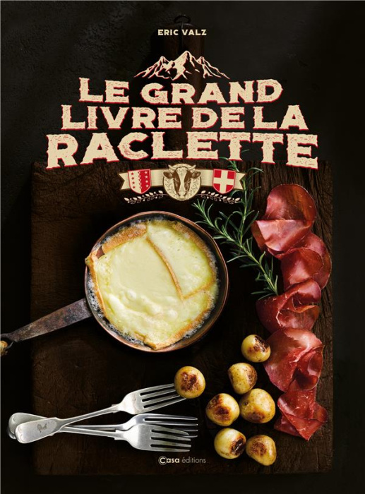 Emprunter Le grand livre de la raclette livre