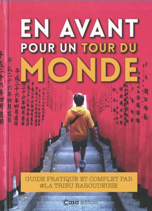 Emprunter En avant pour un tour du monde. Guide pratique et complet livre